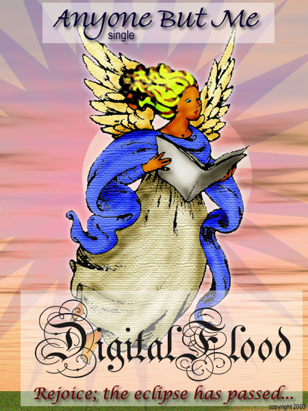DigitalFl00d - "Anyone But Me" (Single)