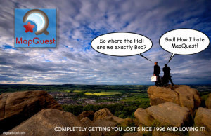 Mapquest - Losing people since 1996!